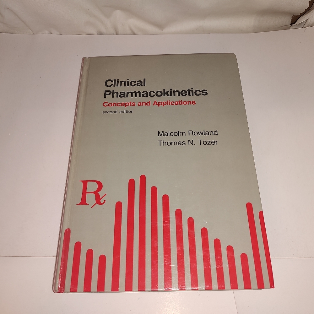 Clinical Pharmacokinetics Concepts and Applications by Malcolm Rowland & Thomas